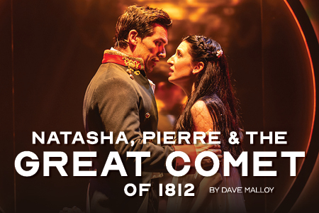 Natasha, Pierre & the Great Comet of 1812