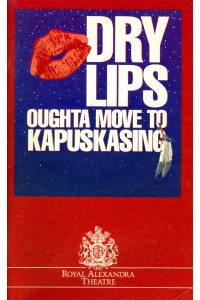 Dry Lips Oughta Move to Kapuskasing poster